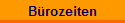 B�rozeiten